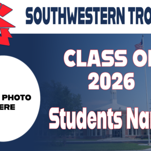 Custom graduation yard sign for Southwestern Trojans Class of 2026 with student photo and name, printed by Mags Custom in Frewsburg NY